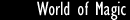 World of Magic